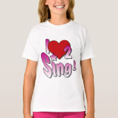 T-shirt Chanteurs, I Love 2 Sing (Devant)