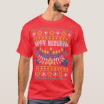 T-shirt Chanukah Dons Heureux Hanoukka Ménor de Noël laid<br><div class="desc">Chanukah Dons Heureux Hanoukka Ménorah de Noël laid.</div>