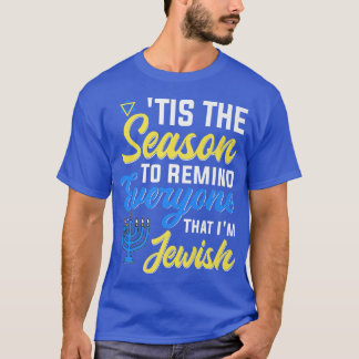T-shirt Chanukkah Drôle C'Est La Saison De Rappeler À Tout