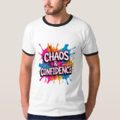 T-shirt Chaos & Confidence" Color Splash Quote Design  (Devant)