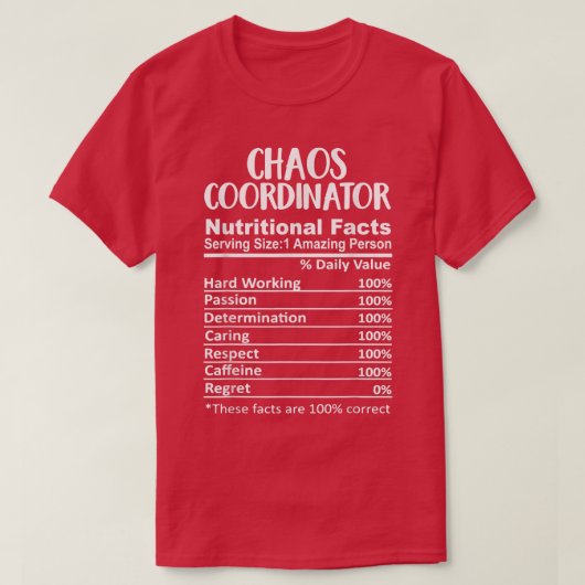 T-shirt Chaos coordinateur Nutrition Facts Funny (Design devant)