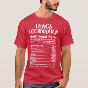 T-shirt Chaos coordinateur Nutrition Facts Funny