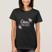 T-shirt Chaos Coordinator Teacher School Teaching Educator (Devant)
