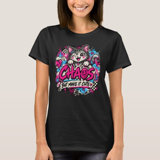 T-shirt Chaos Mais Fais-le Cute (Devant)