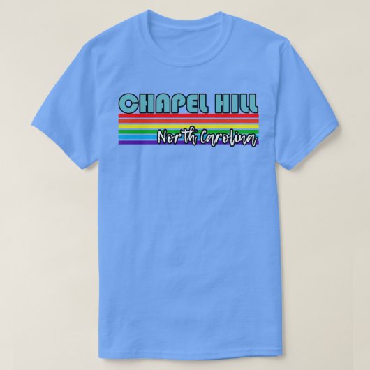 T-shirt Chapelle Hill North olina Pride Chapelle Hill LGBT (Design devant)