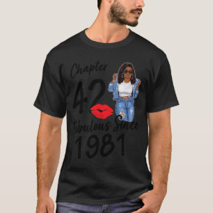 T-shirt Chapitre 42 Fabuleux depuis 1981 Black Girl Birthd