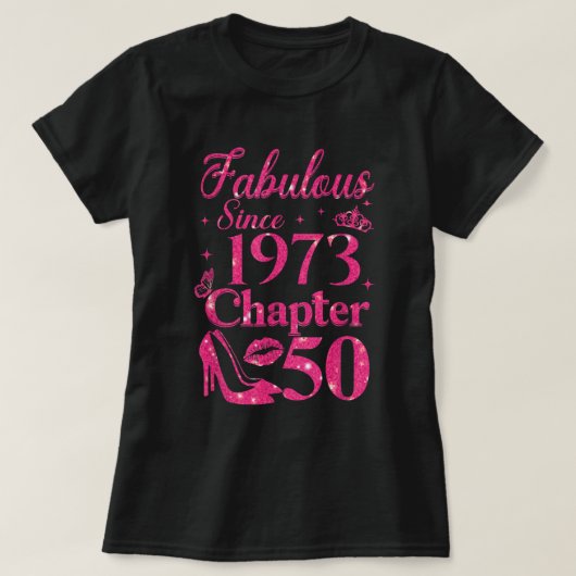 T-shirt Chapitre 50 Fabuleux depuis 1973 50e anniversaire (Design devant)