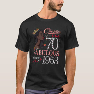 T-shirt Chapitre 70 Fabuleux depuis 1953 70e Anniversaire 