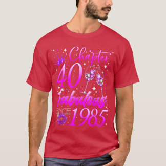 T-shirt Chapitre des femmes 40 Fabuleux Vintage Depuis 198