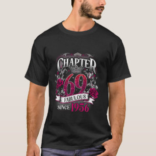 T-shirt Chapitre des femmes 69 Fabuleux depuis 1956 69e an