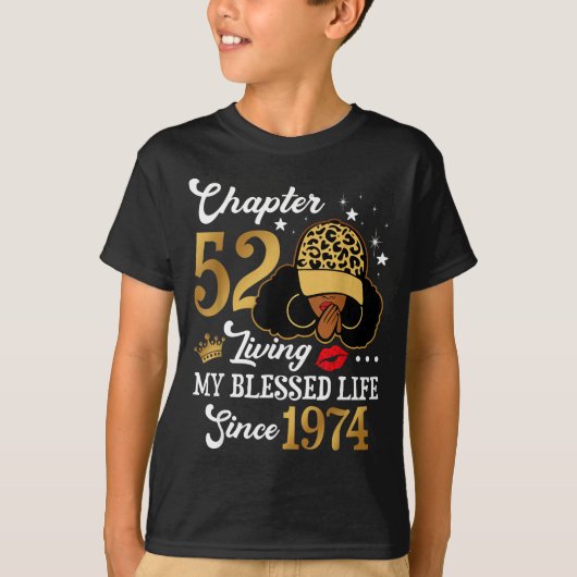 T-shirt Chapter 52 Living My Blessed Life Since 1974 Afro  (Devant)