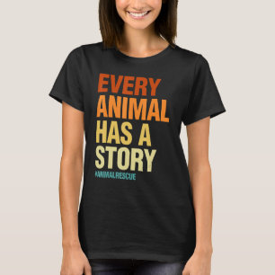 T-shirt Chaque Animal A Une Histoire Femmes Animaux Animau