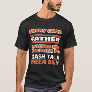 T-shirt Chaque bon père enseignent ses enfants à trash