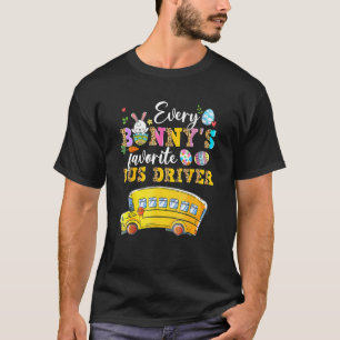 T-shirt Chaque Bunny's Favorite Bus Driver Joyeux jour de