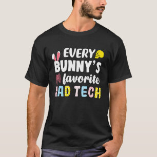 T-shirt Chaque Bunny's Favorite Rad Tech easter xray 2