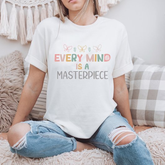 T-shirt   Chaque esprit est un chef-d'œuvre Acceptation de