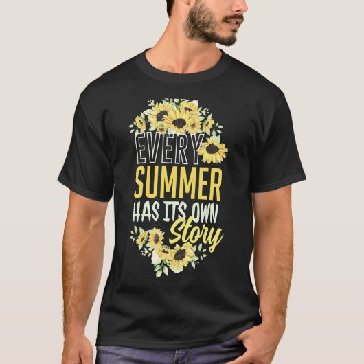 T-shirt Chaque Été A Sa Propre Histoire Tournesol Graphiqu (Devant)