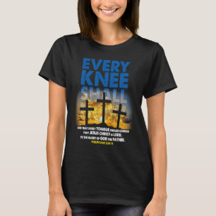 T-shirt Chaque Genou Bow Croix Chrétienne Bible Verse