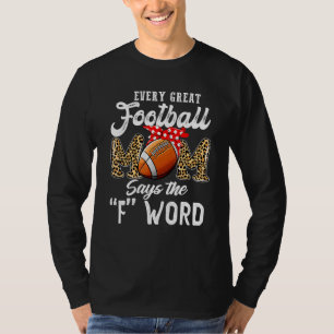 T-shirt Chaque grande maman du football dit la Parole de l