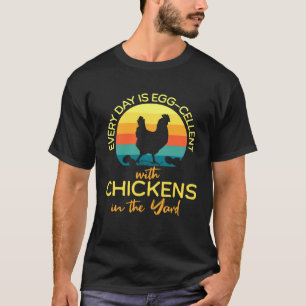 T-shirt Chaque Jour est Egg cellent Avec des Poules dans l