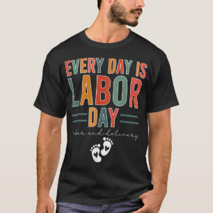 T-shirt Chaque Jour Est Fête Du Travail Et Infirmière De L