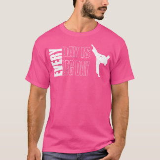 T-shirt Chaque Jour Est Jour De La Jambe - Karaté