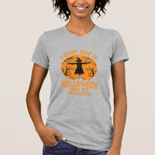 T-shirt Chaque Jour Est La Sorcière Épouvantail D'Hallowee