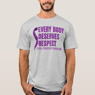 T-shirt Chaque organisme mérite le respect des troubles al