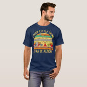 T-shirt Chaque Petite Chose Va Aller Pour Les Oiseaux (Devant entier)