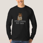 T-shirt Chaque Pooch vous prenez drôle Chien papa et Chien (Devant)