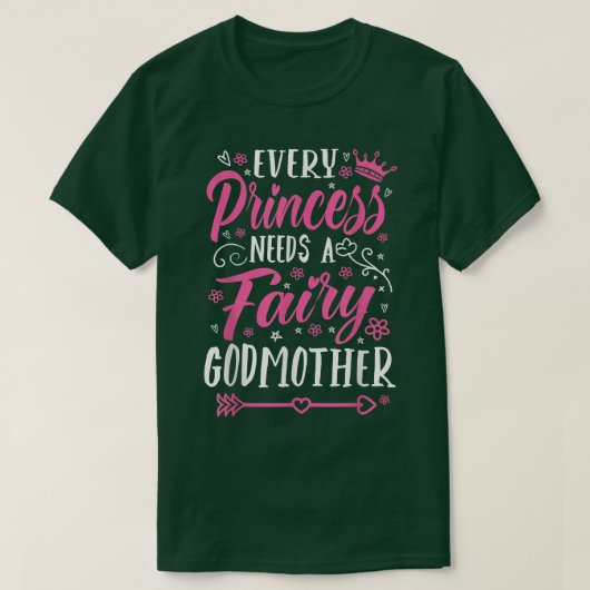 T-shirt Chaque Princesse A Besoin D'Une Fée Godmère Godmam (Design devant)