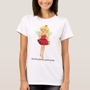 T-shirt Chaque Princesse N'A Pas Besoin D'Être Épargnée -
