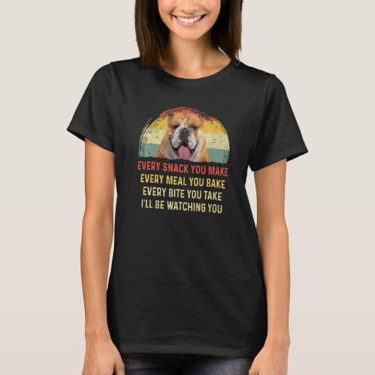 T-shirt Chaque Snack Que Vous Faites Anglais Chien Chien M (Devant)