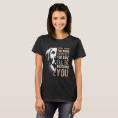 T-SHIRT CHAQUE SNACK QUE VOUS FAITES CHAQUE BITE QUE VOUS  (Devant entier)