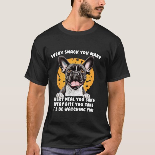 T-shirt Chaque Snack Que Vous Faites Chaque Repas Amusant (Devant)