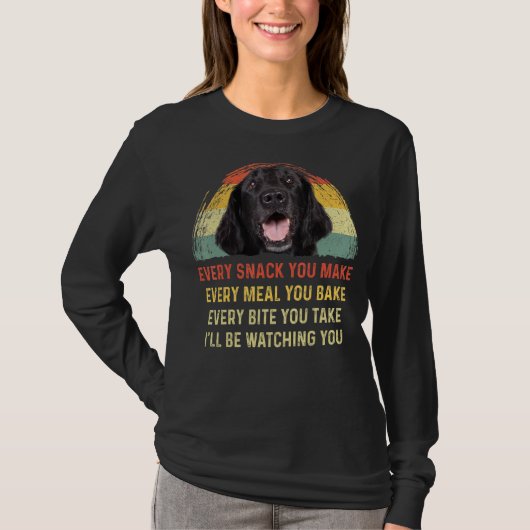 T-shirt Chaque Snack Que Vous Faites Plat Retriever Chien  (Devant)