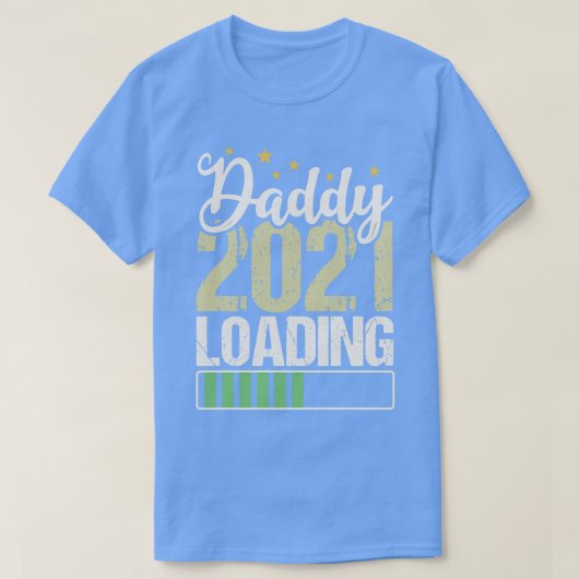 T-shirt Chargement de Daddy 2021 (Design devant)