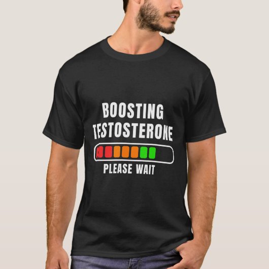 T-shirt Chargement de Testostérone Boosté  (Devant)