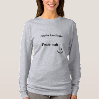 T-shirt Chargement du cerveau Veuillez patienter - mignon,