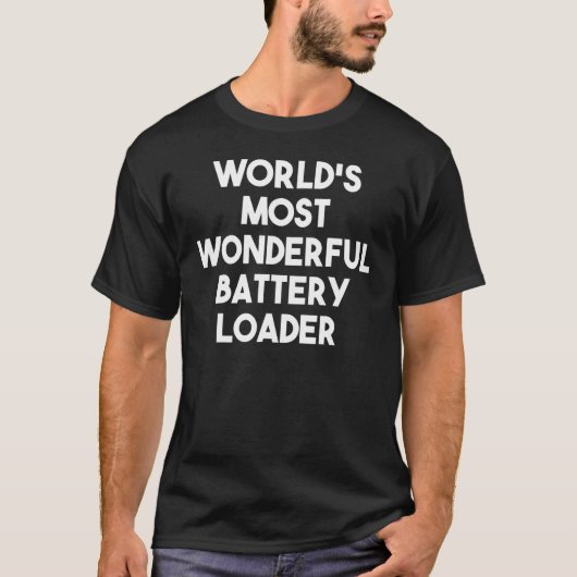 T-shirt Chargeur de batterie le plus merveilleux au monde (Devant)