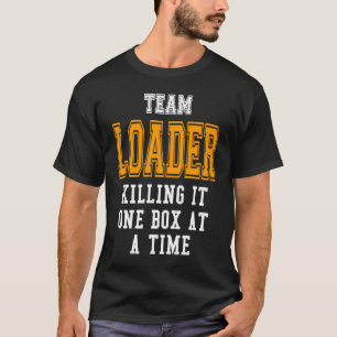 T-shirt CHARGEUR D'ÉQUIPE Tuant Une Boîte À La Fois Employ