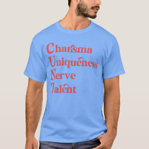 T-shirt Charisme Unicité Nerf Support Reines Dragueuses