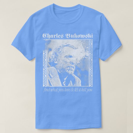 T-shirt Charles Bukowski Esthétique Faded Punkstyle Design (Design devant)