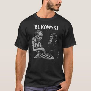 T-shirt Charles Bukowski joue aux échecs avec un singe