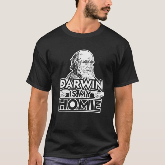 T-shirt Charles Darwin Est Mon Évolution Homie (Devant)