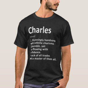 T-shirt Charles Définition Nom personnalisé Funny Birthda