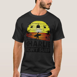 T-shirt Charlie Dont Surf