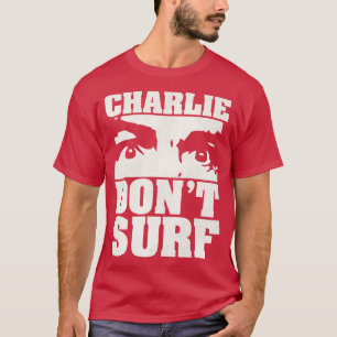 T-shirt Charlie Dont Surf 1