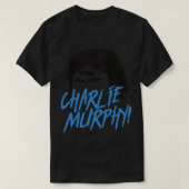 T-SHIRT CHARLIE MURPHY (Design devant)