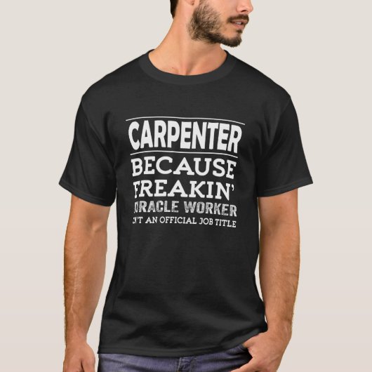 T-shirt Charpentier faiseur de miracles - Charpentier (Devant)